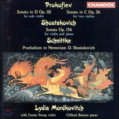 Lydia Mordkovitch Ÿںġ / ǿ: ̿ø ҳŸ -  𸣵ںġ (Shostakovich / Prokofiev: Violin Sonatas)