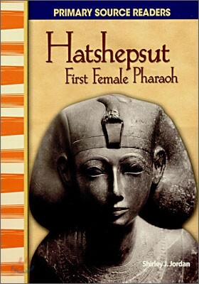 Hatshepsut: First Female Pharaoh