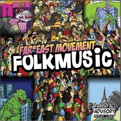 The Far East Movement - Folk Music