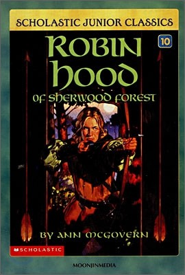 Scholastic Junior Classics #10 : Robin Hood of Sherwood Forest (Book+CD)