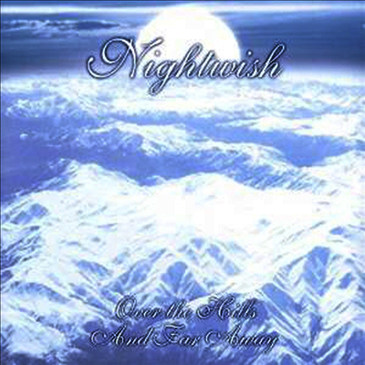 Nightwish — Over The Hills & Far Away 앨범 커버