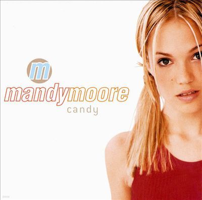 Mandy Moore - Candy (Single) ()