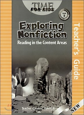 Time For Kids Exploring Nonfiction Level B : Teacher's Guide