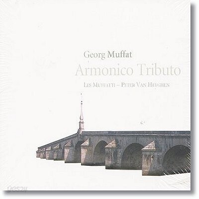 Peter van Heyghen 무파트: 합주 협주곡 (Georg Muffat : Armonico tributo)