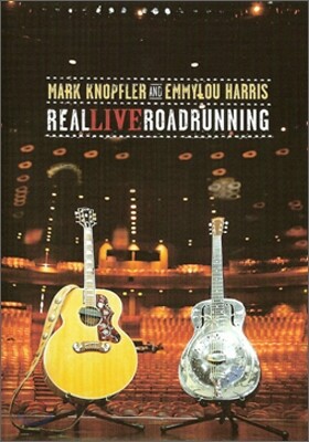 Mark Knopfler & Emmylou Harris - Real Live Roadrunning