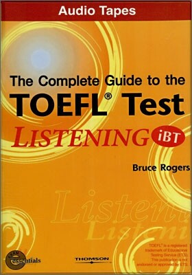 The Complete Guide to the TOEFL Test (iBT Edition) Listening : Audio Tape