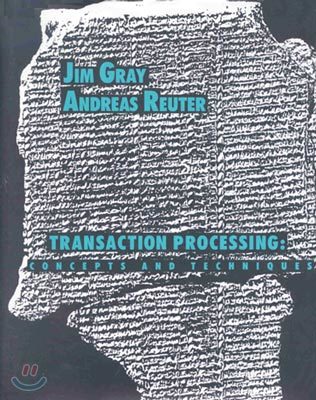 Transaction Processing: Concepts and Techniques