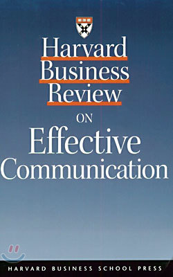 Harvard Business Review on Effective Communication