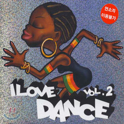 I Love Dance Vol. 2