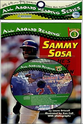 All Aboard Reading 3 : Sammy Sosa He's the Man (Book+CD)