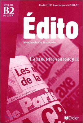 Edito B2, Guide pedagogique