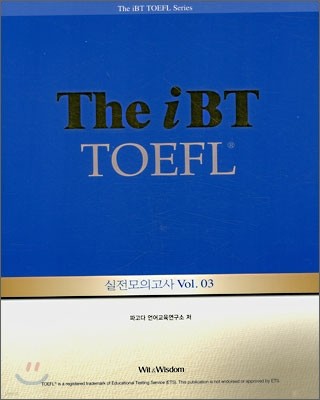 The iBT TOEFL 실전모의고사 Vol. 03