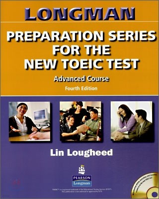 Longman Preparation Series for the New TOEIC Test : Advanced Course : Student Book with CD