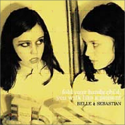 Belle & Sebastian - Folds Your Hands Child Ou Walk Like A Peasant (Japanese Edition)