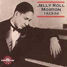Jelly Roll Morton - Jelly Roll Morton