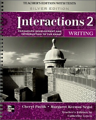 Interactions 2 Writing : Teacher's Edition with Tests (Silver Edition)