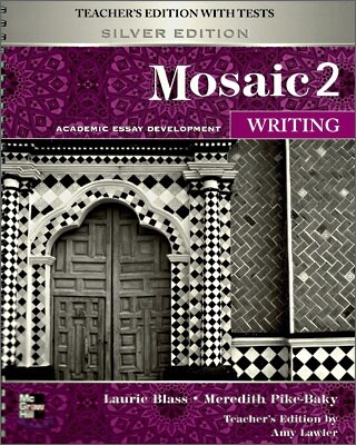 Mosaic 2 Writing : Teacher's Edition with Tests (Silver Edition)