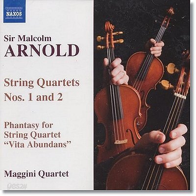 Maggini Quartet 말콤 아놀드: 현악사중주 1, 2번, 비타 아번던스 환상곡 (Malcolm Arnold: String Quartets Nos. 1, 2, Phantasy for String Quartet "Vita Abundans")