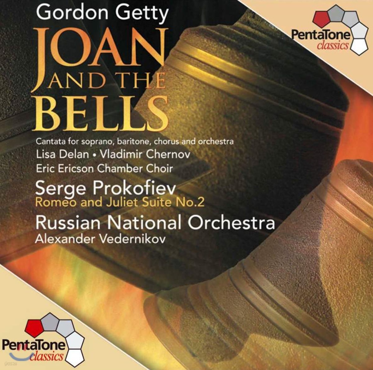 Vladimir Chernov 고든 게티 : 조안과 종 / 프로코피에프 : 로미오와 줄리엣 (Gordon Getty: Joan And The Bells / Prokofiev: Romeo & Juliet Suite No.2)