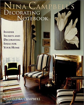 Nina Campbell's Decorating Notebook