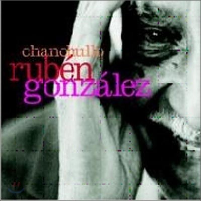 Ruben Gonzalez - Chanchullo