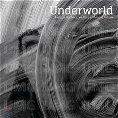 Underworld — Barbara Barbara, We Face A Shining Future 앨범 커버