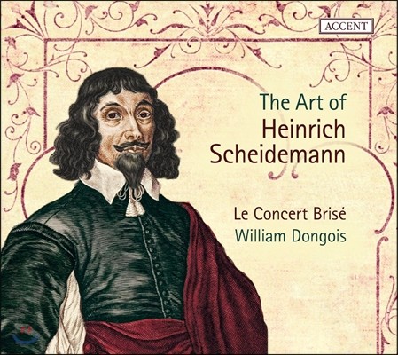 Le Concert Brise θ ̵  (The Art of Heinrich Scheidemann)  Ἴ 긮,  