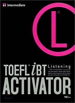 TOEFL iBT ACTIVATOR Listening Intermediate