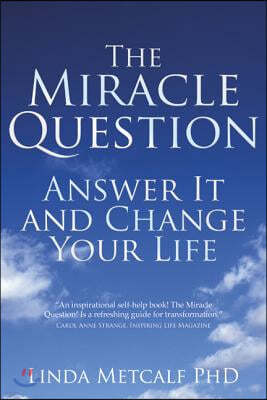 The Miracle Question