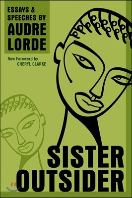 Sister Outsider: Essays and Speeches