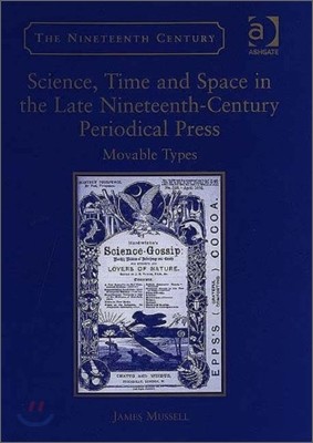 Science, Time and Space in the Late Nineteenth-Century Periodical Press