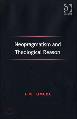 Neopragmatism and Theological Reason