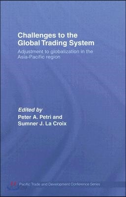 Challenges to the Global Trading System