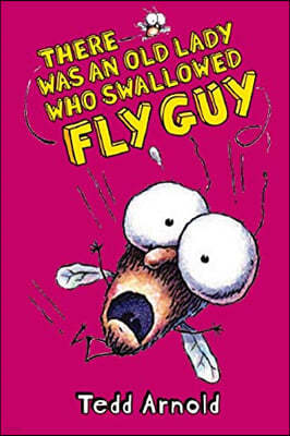 There Was an Old Lady Who Swallowed Fly Guy (Fly Guy #4): Volume 4