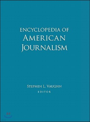 Encyclopedia of American Journalism