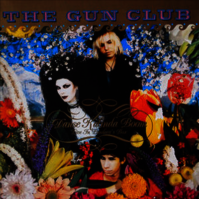 Gun Club — Danse Kalinda Boom (Gatefold Cover)(Deluxe Edition) 앨범 커버