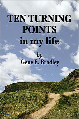 Lightning Source Inc Ten Turning Points In My Life