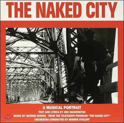 George Duning — 네이키드 시티 TV 드라마 음악 (The Naked City OST by George Duning 조지 듀닝) 앨범 커버