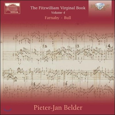 Pieter-Jan Belder  ĳ /  :    4 (Fitzwilliam Virginal Book Volume 4: Giles Farnaby / John Bull)