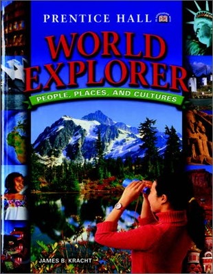Prentice Hall World Explorer : Student Book (2007)