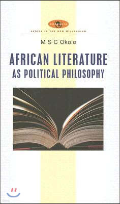 African Literature as Political Philosophy