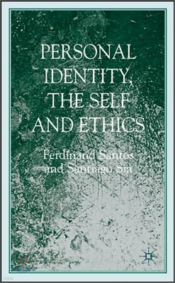 Personal Identity, the Self, and Ethics