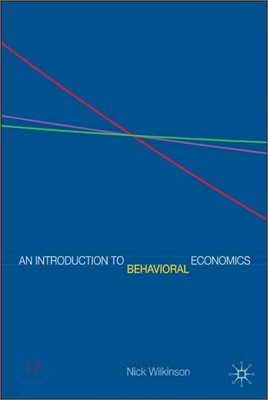 An Introduction to Behavioral Economics