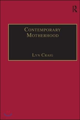 Contemporary Motherhood: The Impact of Children on Adult Time