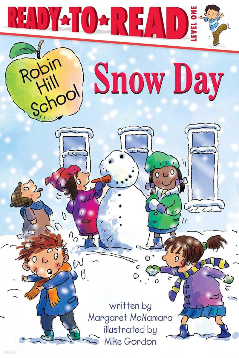 Ready-To-Read Level 1 : Robin Hill School : Snow Day