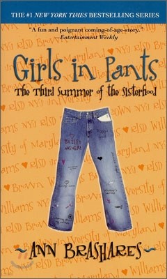 Girls in Pants : The Third Summer of the Sisterhood