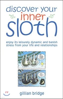 Discover Your Inner Sloth