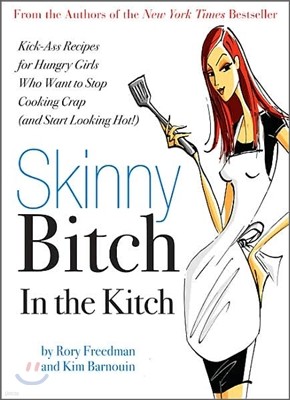 Skinny Bitch in the Kitch