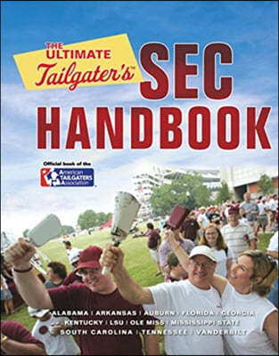 The Ultimate Tailgater's Sec Handbook