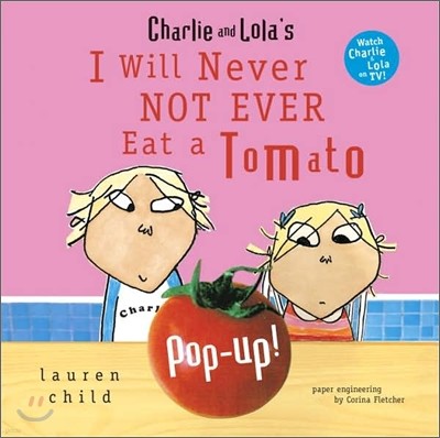 I Will Never Not Ever Eat a Tomato : Pop-Up